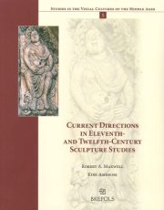 Couverture : Current directions in eleventh- and twelfth-century sculpture studies