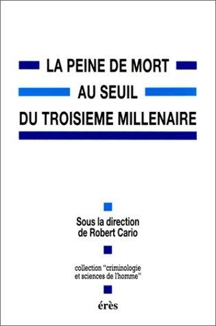 Couverture : La Peine de mort au seuil du troisième millénaire