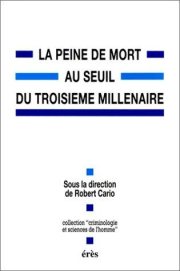 Couverture : La Peine de mort au seuil du troisième millénaire