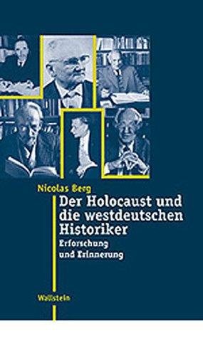 Couverture : Der Holocaust und die westdeutschen Historiker