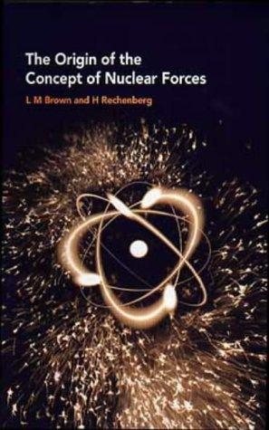 Couverture : The Origin of the Concept of Nuclear Forces