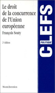 Couverture : Le droit de la concurrence de l'Union européenne, 2e édition