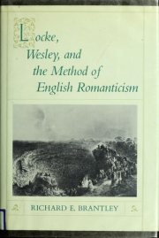 Couverture : Locke, Wesley, and the method of English romanticism