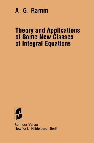 Couverture : Theory and applications of some new classes of integral equations.