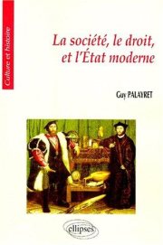 Couverture : La société, le droit et l'état moderne