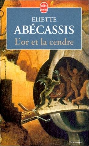 Couverture : L'Or et la Cendre