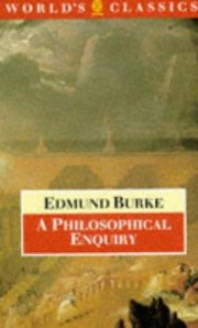 Couverture : A Philosophical Enquiry Into the Origin of Our Ideas of the Sublime and Beautiful