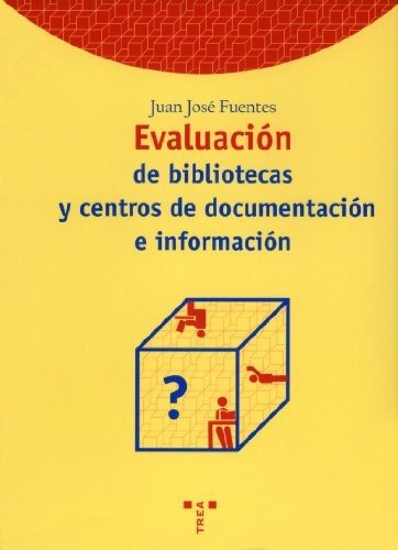 Couverture : Evaluación de bibliotecas y centros de documentación e información