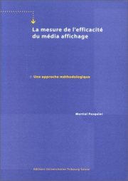 Couverture : La mesure de l'efficacité du média affichage