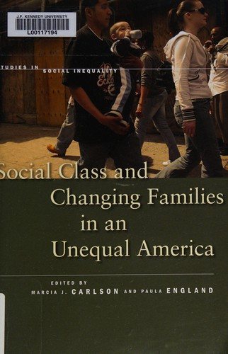Couverture : Social class and changing families in an unequal America