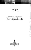 Couverture : Andreas Gryphius: Poet between epochs.