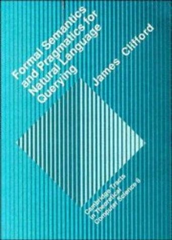 Couverture : Formal semantics and pragmatics for natural language querying