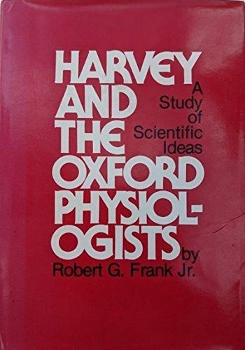 Couverture : Harvey and the Oxford physiologists
