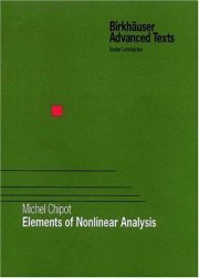 Couverture : Elements of Nonlinear Analysis (Birkhäuser Advanced Texts / Basler Lehrbücher)