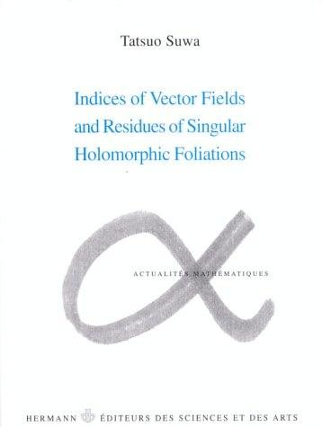 Couverture : Indices of vector fields and residues of singular holomorphic foliations