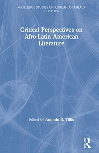 Couverture : Critical perspectives on Afro-Latin American literature