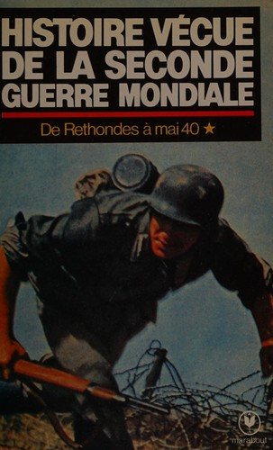 Couverture : Histoire vécue de la seconde guerre mondiale