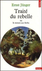 Couverture : Traité du rebelle, ou le recours aux forêts ; suivi de, Polarisations