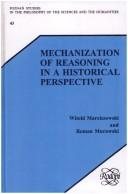 Couverture : Mechanization of Reasoning in a Historical Perspective (Poznan Studies in the Philosophy of the Sciences and the Humanities)