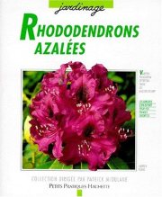 Couverture : Rhododendrons et azalées