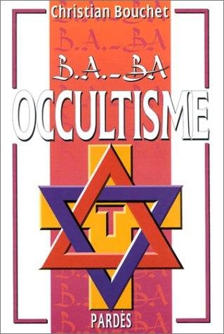 Couverture : B-A BA de l'occultisme