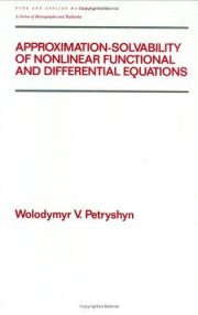 Couverture : Approximation-solvability of nonlinear functional and differential equations
