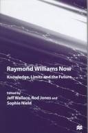 Couverture : Raymond Williams Now