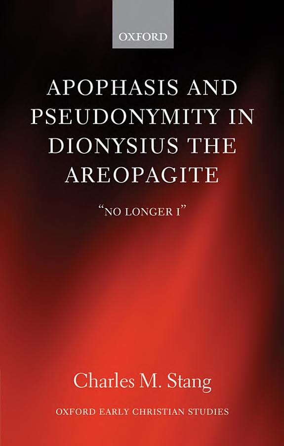 Couverture : Apophasis and Pseudonymity in Dionysius the Areopagite