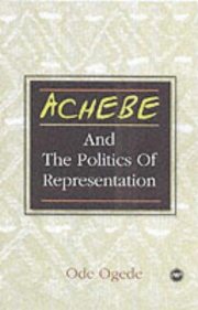 Couverture : Achebe and the politics of representation