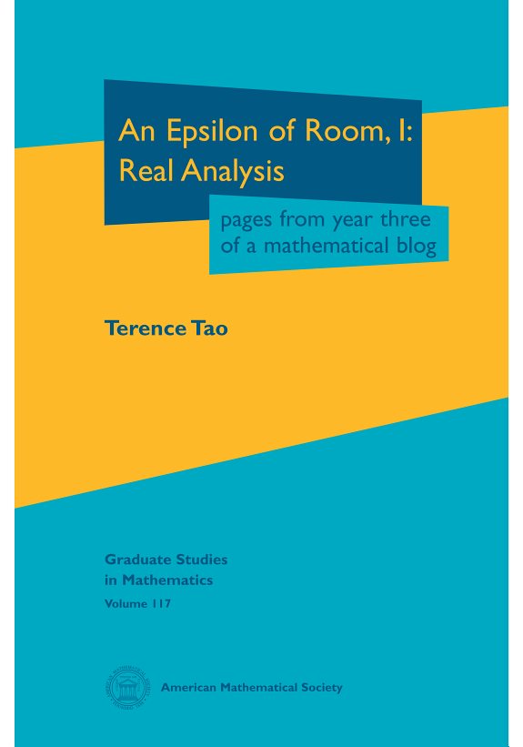 Couverture : An epsilon of room, I :  real analysis : pages from year three of a mathematical blog
