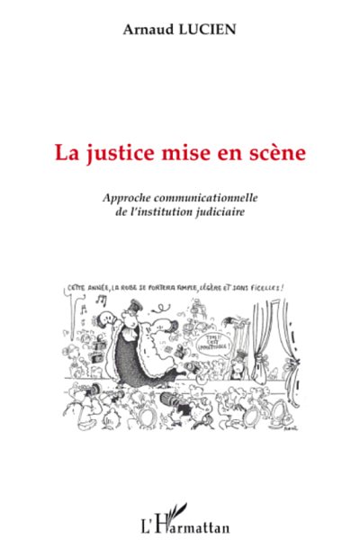 Couverture : La justice mise en scène
