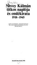Couverture : Shvoy Kálmán titkos naplója és emlékirata 1918-1945