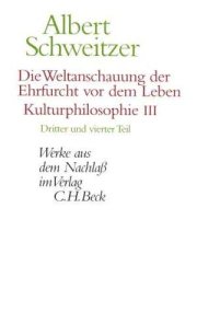 Couverture : Die Weltanschauung der Ehrfurcht vor dem Leben