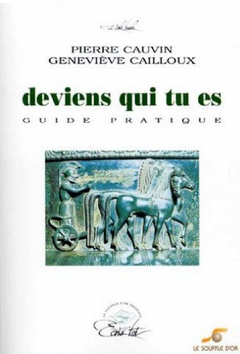 Couverture : Deviens qui tu es guide pratique