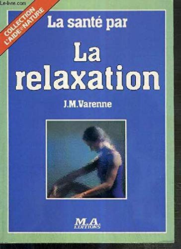 Couverture : La Santé par la relaxation