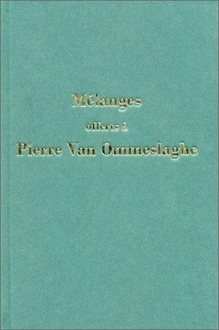 Couverture : Mélanges offerts à Pierre van Ommeslaghe.