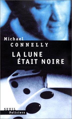 Couverture : La lune était noire