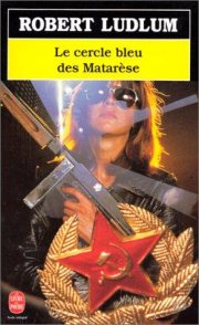 Couverture : Le Cercle Bleu Des Matarese En 1 Volume