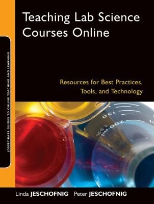 Couverture : Teaching Lab Science Courses Online Resources For Best Practices Tools And Technology
