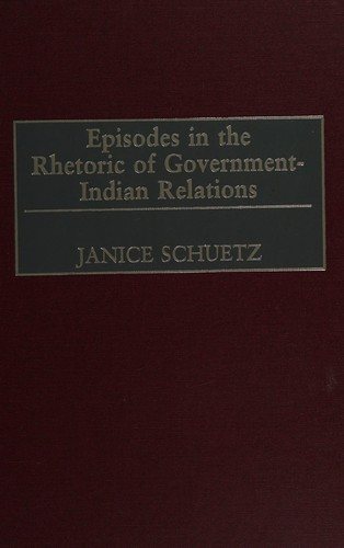 Couverture : Episodes in the rhetoric of government-Indian relations