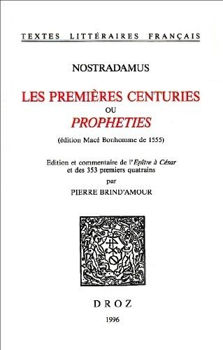 Couverture : Les premières centuries, ou, Propheties