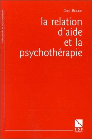 Couverture : La Relation d'aide et la psychothérapie