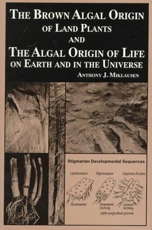 Couverture : The brown algal origin of land plants and the algal origin of life on earth and in the universe