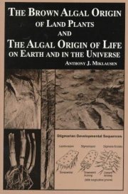 Couverture : The brown algal origin of land plants and the algal origin of life on earth and in the universe