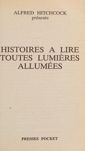 Couverture : Histoires a lire toutes lumieres allumees