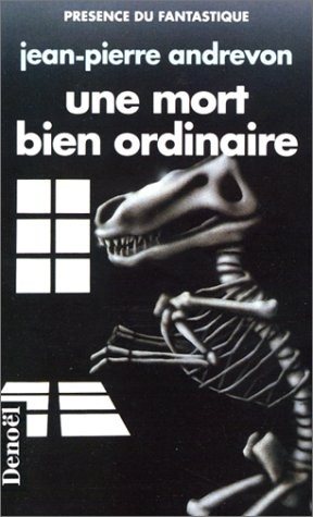 Couverture : Une Mort Bien Ordinaire (Présence du Fantastique)