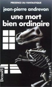 Couverture : Une Mort Bien Ordinaire (Présence du Fantastique)