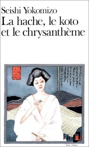 Couverture : La Hache Le Koto Et Le Chrysantheme