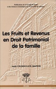 Couverture : Les fruits et revenus en droit patrimonial de la famille