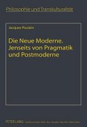 Couverture : Die Neue Moderne- Jenseits Von Pragmatik und Postmoderne